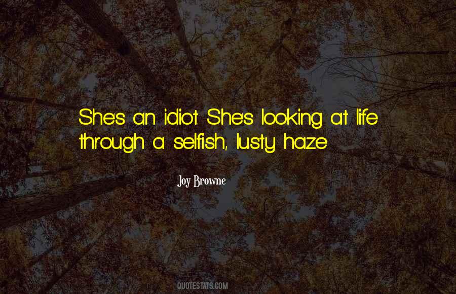 Joy Browne Quotes #1433670