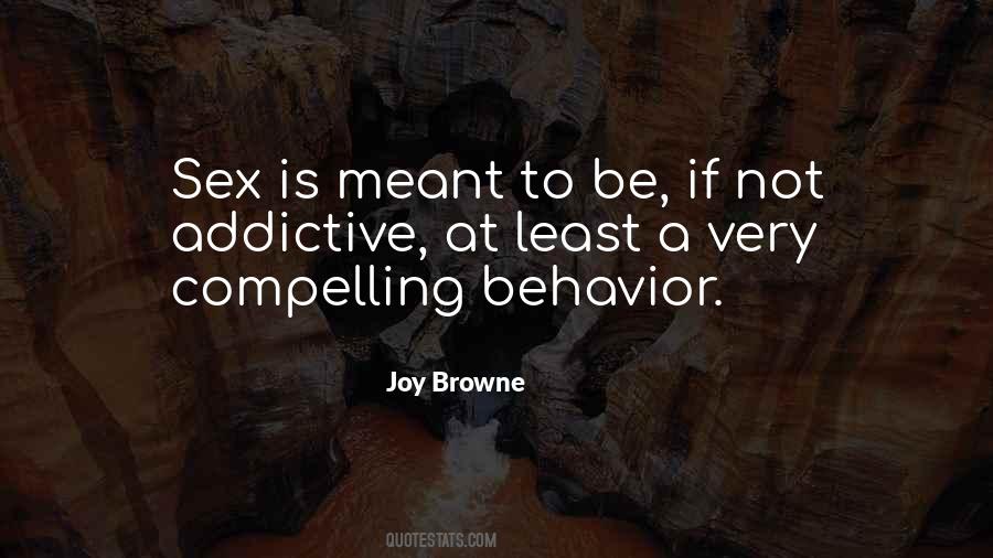 Joy Browne Quotes #1516243