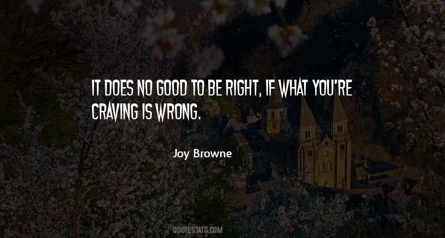 Joy Browne Quotes #628523