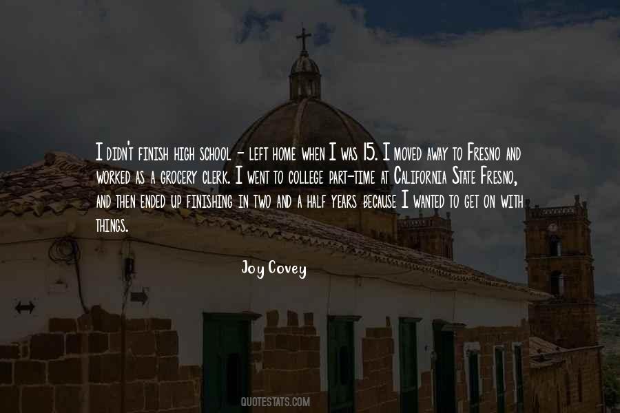 Joy Covey Quotes #1274169