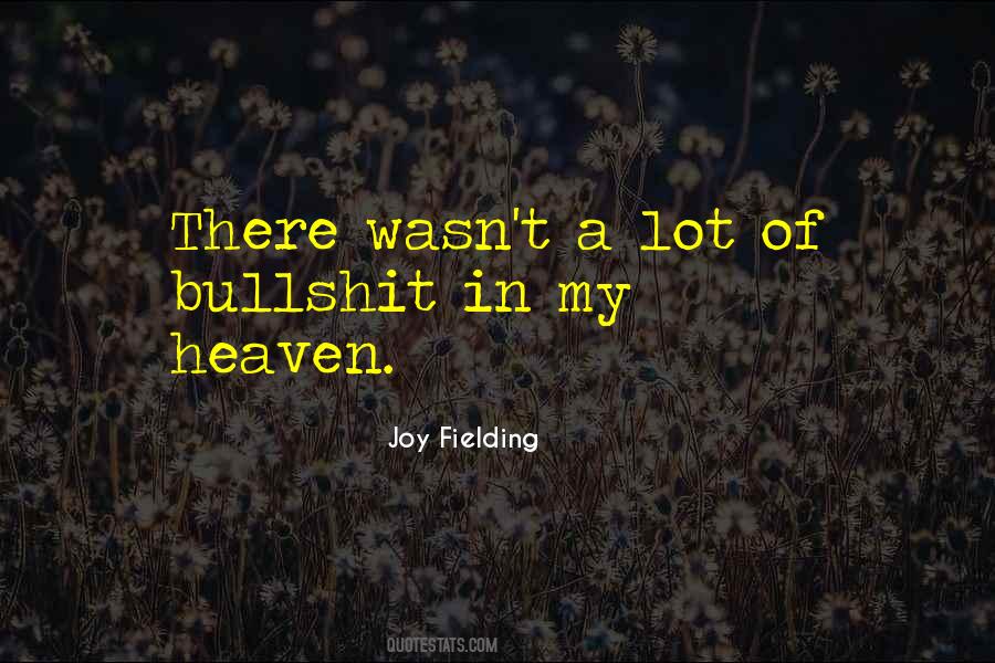 Joy Fielding Quotes #1039213