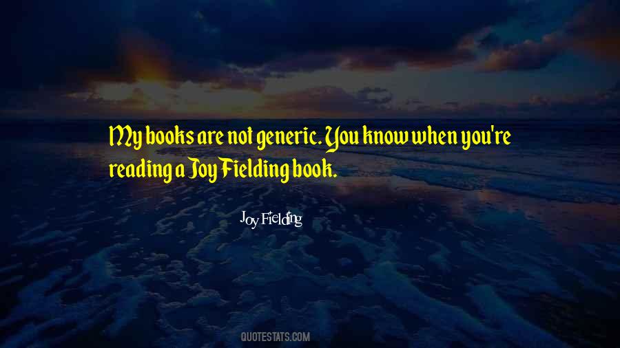 Joy Fielding Quotes #80417