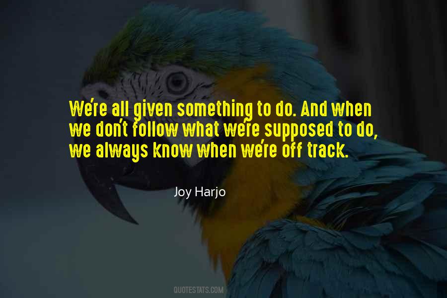 Joy Harjo Quotes #671753