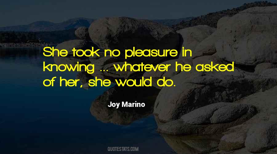 Joy Marino Quotes #207335