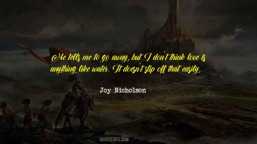 Joy Nicholson Quotes #1479119