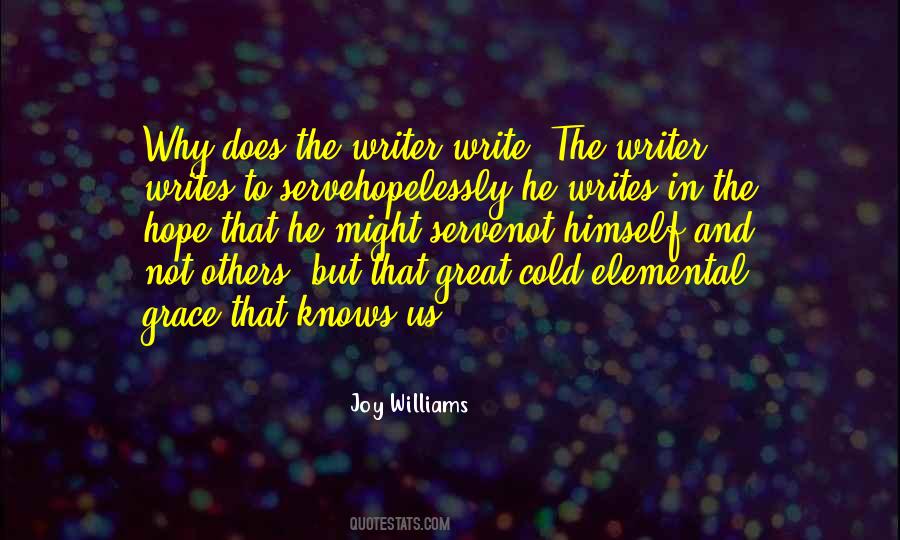 Joy Williams Quotes #1034485