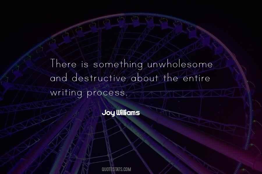 Joy Williams Quotes #317868