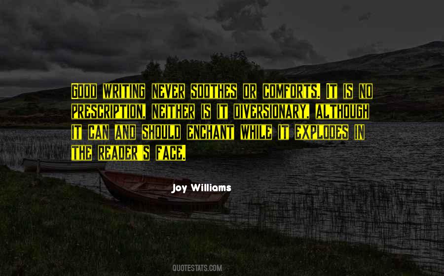 Joy Williams Quotes #653611