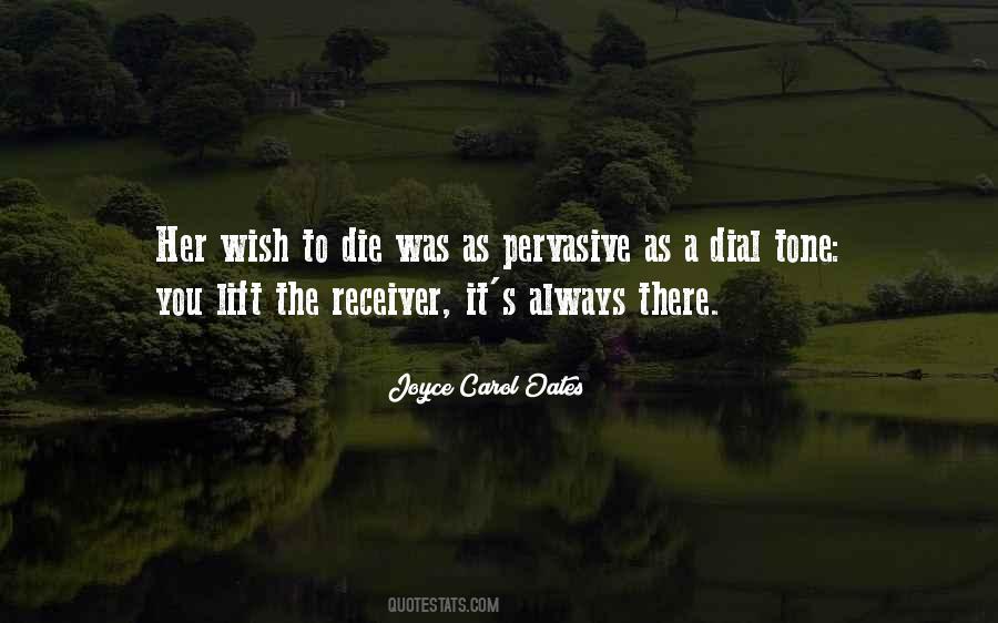 Joyce Carol Oates Quotes #1771216