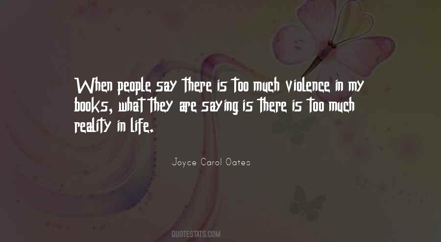 Joyce Carol Oates Quotes #439028