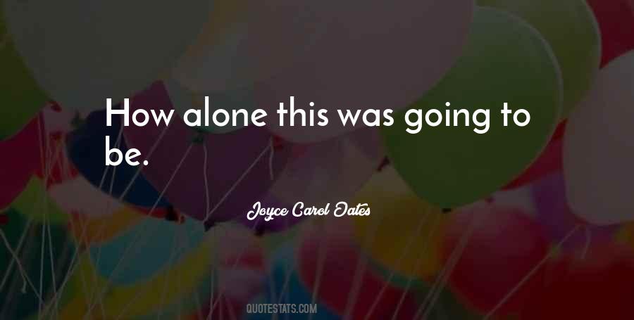 Joyce Carol Oates Quotes #479078