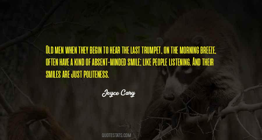 Joyce Cary Quotes #1597518