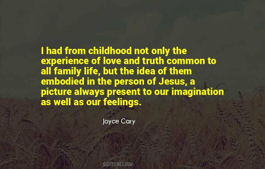 Joyce Cary Quotes #618586
