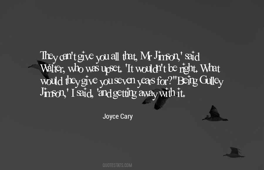 Joyce Cary Quotes #748237