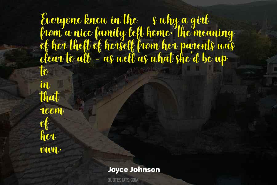 Joyce Johnson Quotes #1821372