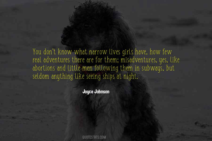 Joyce Johnson Quotes #583466