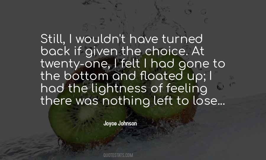 Joyce Johnson Quotes #597315