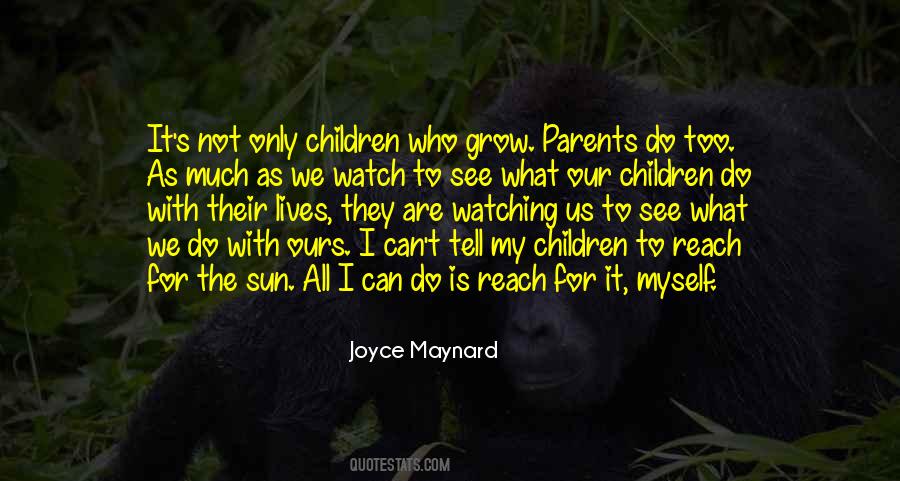 Joyce Maynard Quotes #1424640