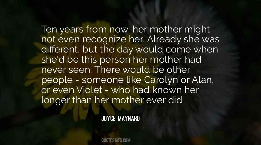 Joyce Maynard Quotes #1503981