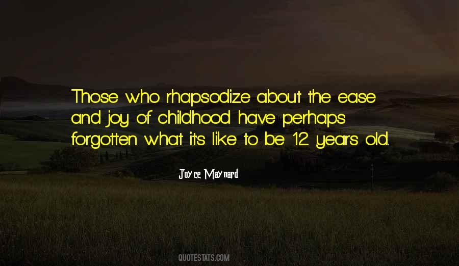 Joyce Maynard Quotes #1774258