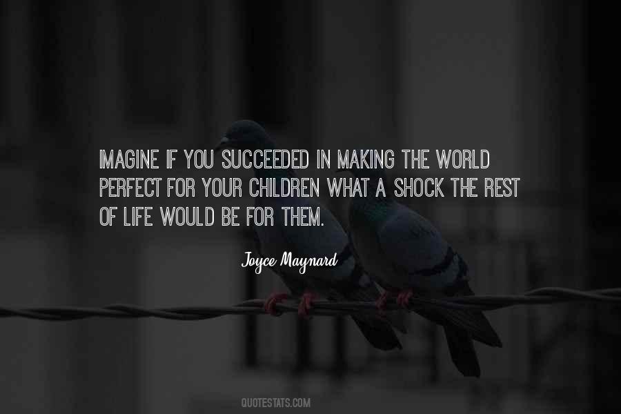 Joyce Maynard Quotes #195461