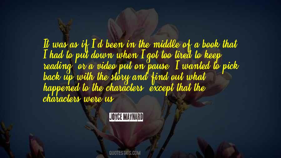 Joyce Maynard Quotes #474366