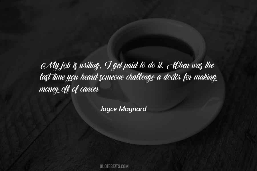 Joyce Maynard Quotes #816513