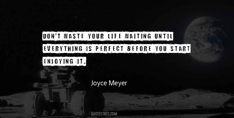 Joyce Meyer Quotes #1497798