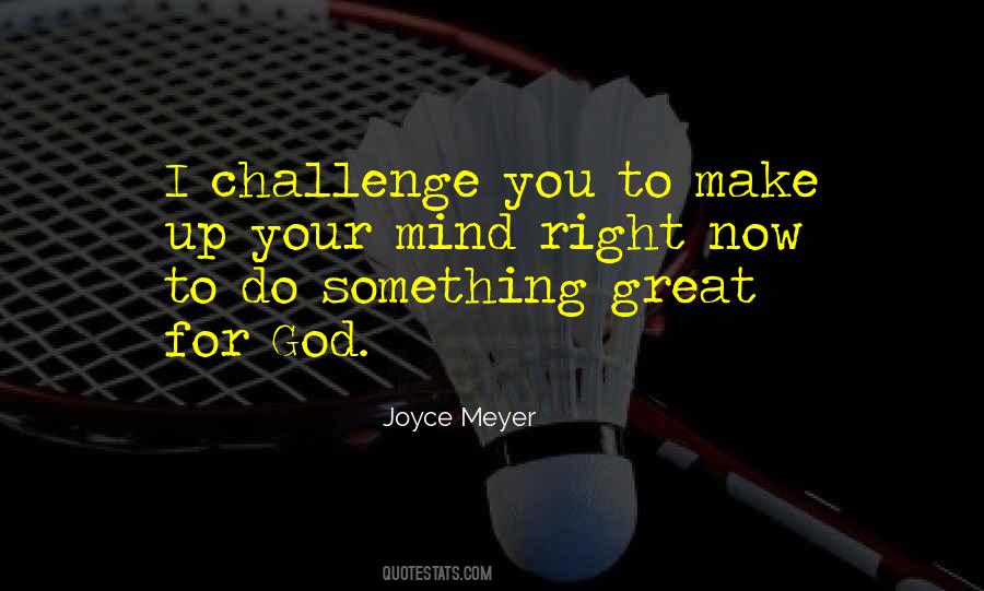 Joyce Meyer Quotes #612719