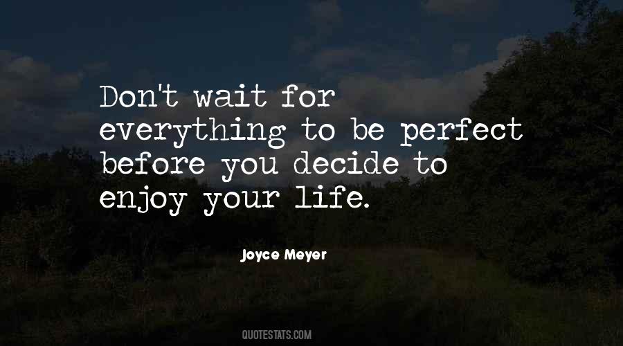 Joyce Meyer Quotes #892348