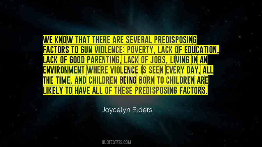 Joycelyn Elders Quotes #1334186