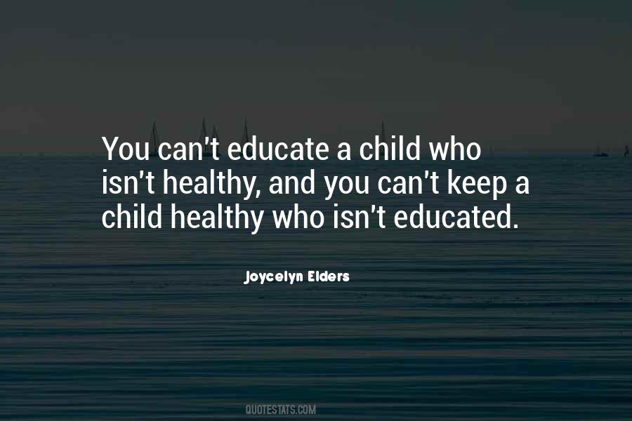 Joycelyn Elders Quotes #1512625