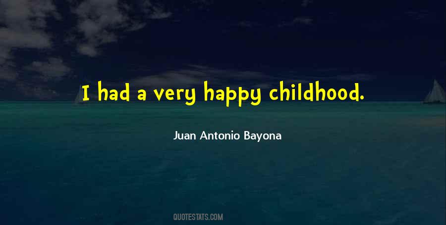 Juan Antonio Bayona Quotes #430573