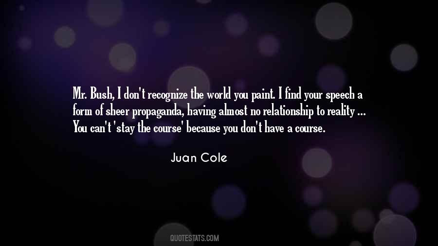 Juan Cole Quotes #1567809