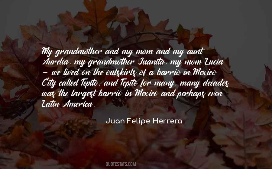 Juan Felipe Herrera Quotes #1700514