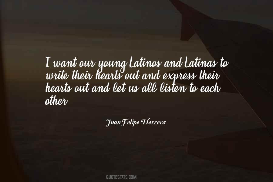 Juan Felipe Herrera Quotes #1805462