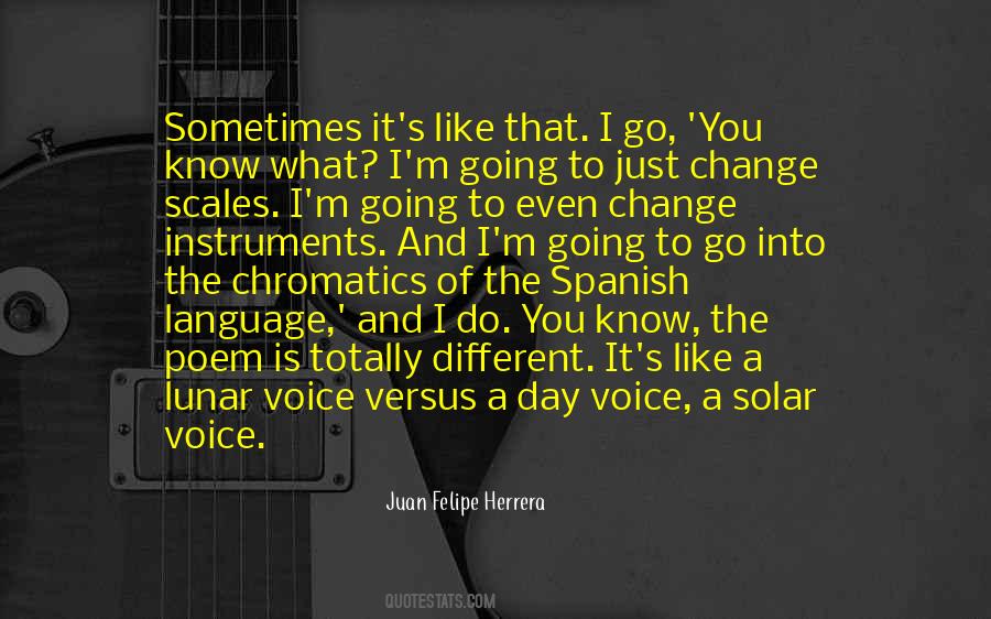 Juan Felipe Herrera Quotes #731647