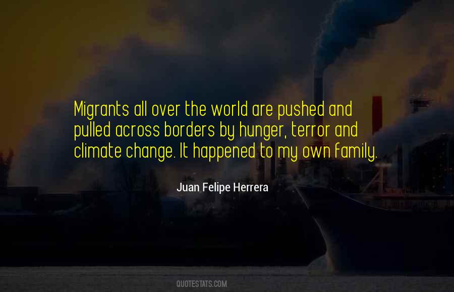 Juan Felipe Herrera Quotes #748471
