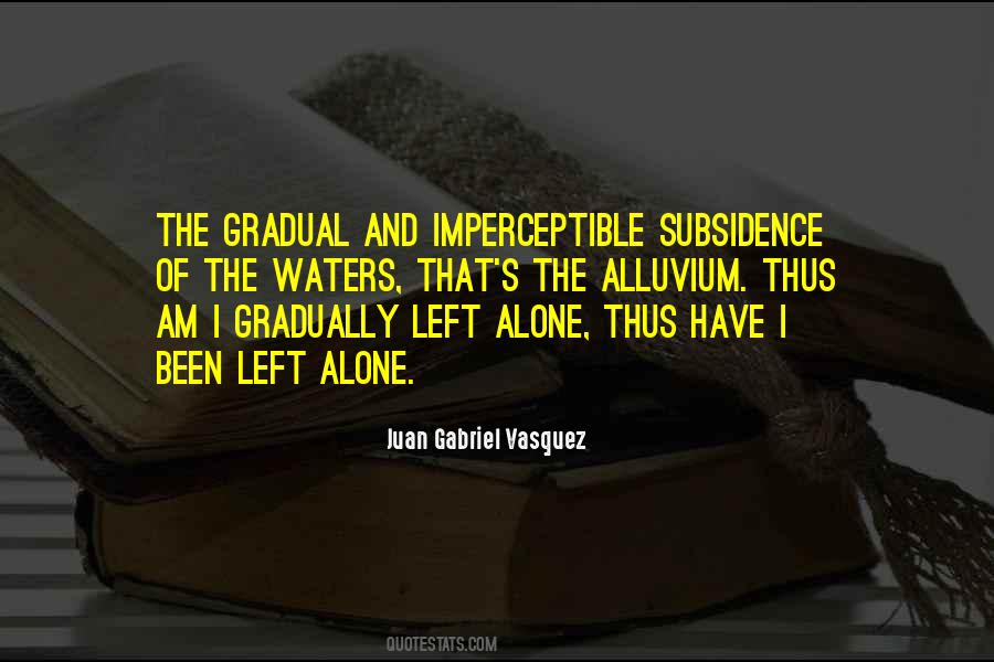 Juan Gabriel Vasquez Quotes #1278276