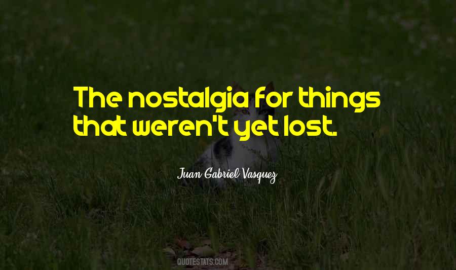 Juan Gabriel Vasquez Quotes #1298938 Juan Gabriel Vasquez Quotes #1298938