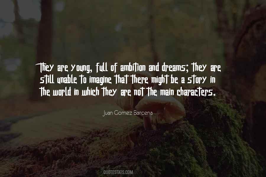 Juan Gomez Barcena Quotes #13458 Juan Gomez Barcena Quotes #13458