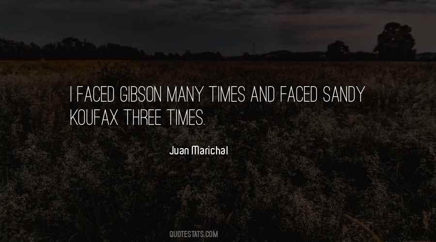 Juan Marichal Quotes #1280778