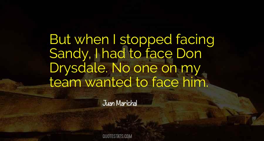 Juan Marichal Quotes #69997