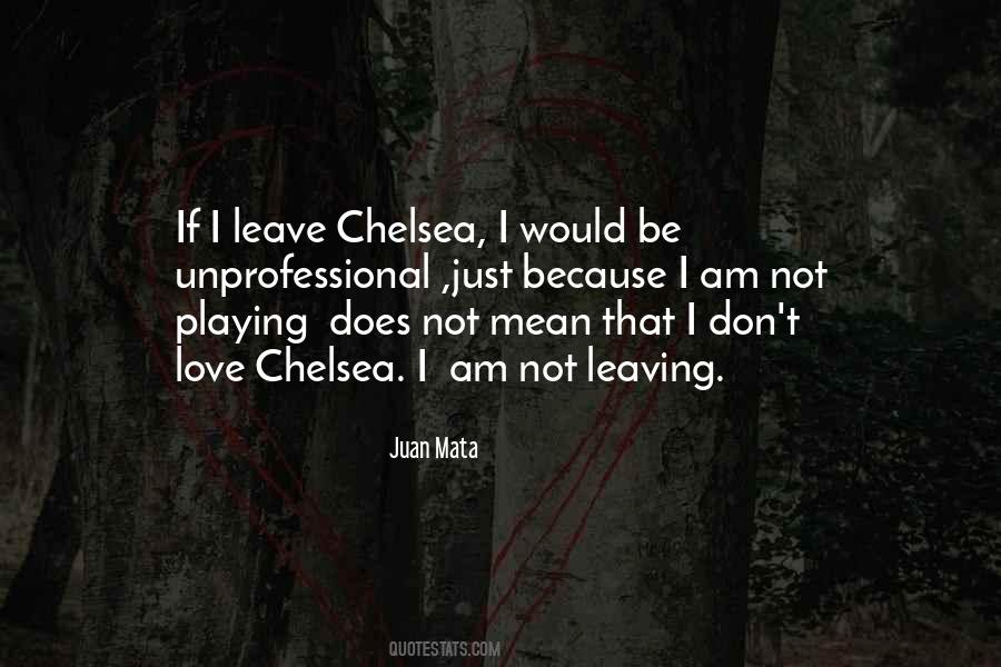 Juan Mata Quotes #1416215