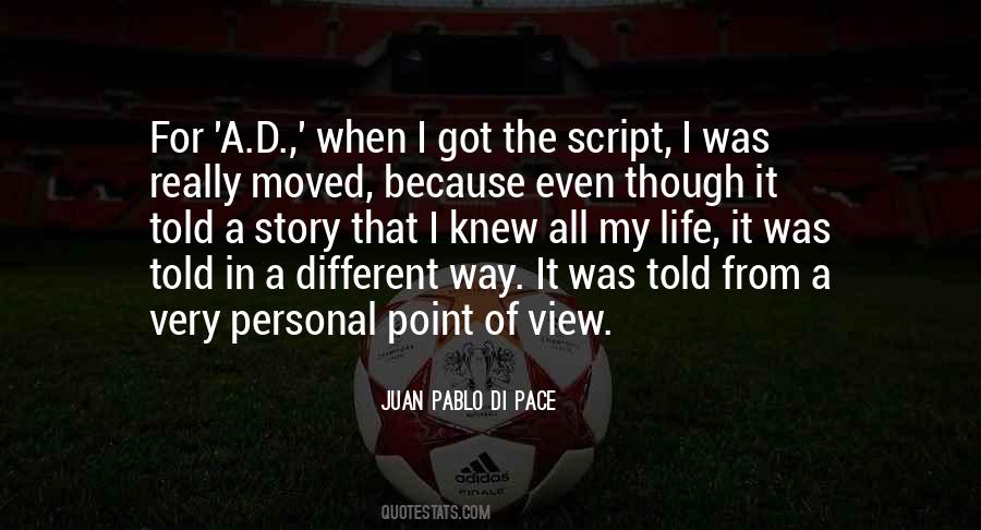 Juan Pablo Di Pace Quotes #727916
