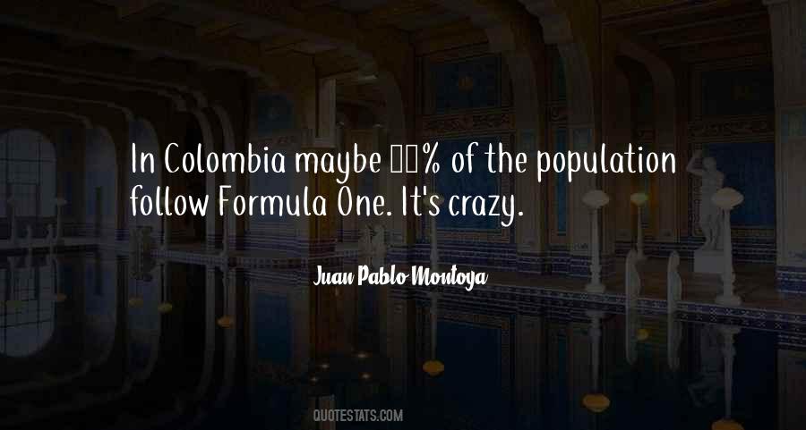 Juan Pablo Montoya Quotes #1649050