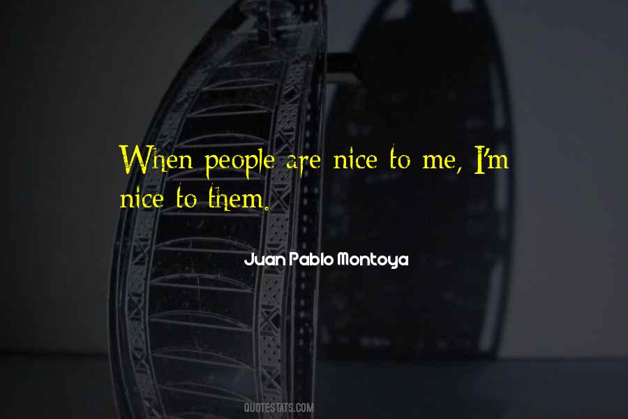 Juan Pablo Montoya Quotes #733451