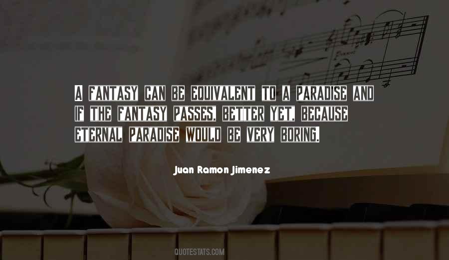 Juan Ramon Jimenez Quotes #1872853