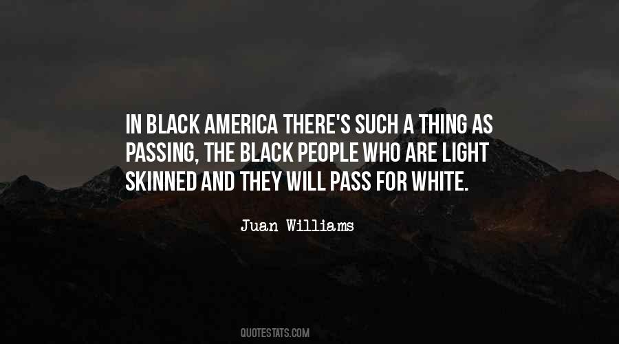 Juan Williams Quotes #1342612