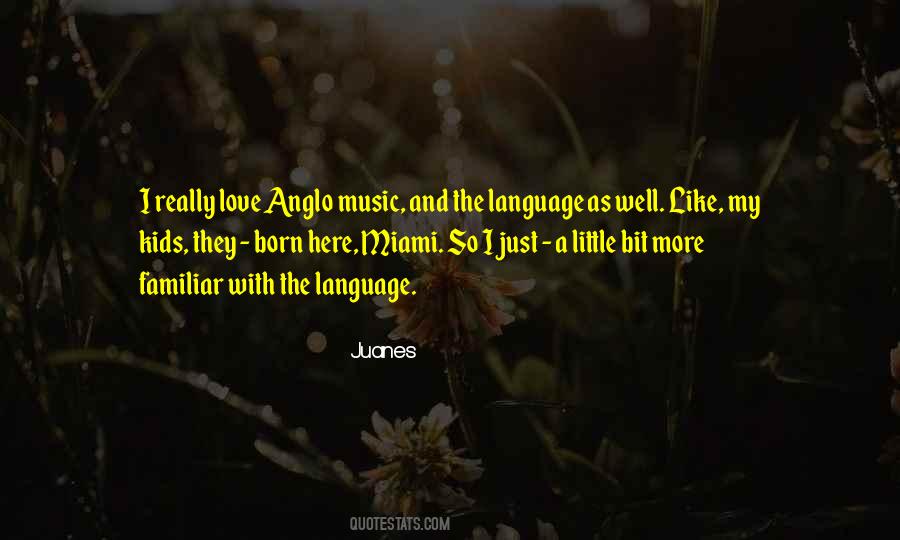 Juanes Quotes #1119026